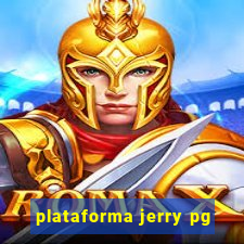 plataforma jerry pg